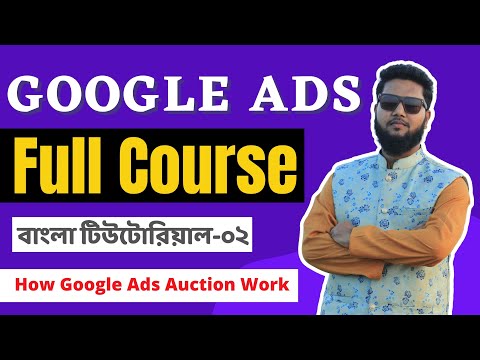 Google Ads Full Course Bangla Tutorial Part 02 Complete Course