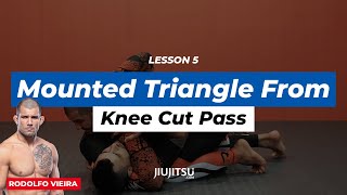 Knee Cut Pass to Mounted Triangle