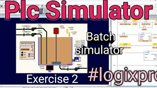 Batch Simulator - Exercise 2 - PLC - LogixPro