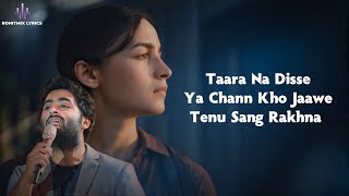 Tenu Sang Rakhna (LYRICS) - Jigra | Alia Bhatt | Vedang Raina | Arijit Singh | Achint, Anumita