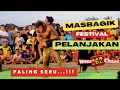 LAGA SERU...PELANJAKAN || MASBAGIK FESTIVAL KE VII 2022 - PENTAS SENI OLAH RAGA