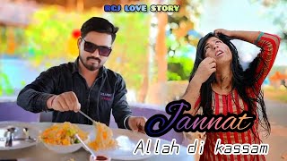 Jannat | Allah Di Kassam | Pagal Ladki  | Love Story | Rgj Love Story