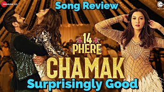 Chamak Song Review, 14 Phere | Vikrant Massey, Kriti Kharbanda & Gauahar Khan | Manav Narula