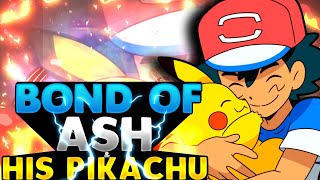 Bond Between Ash & His Pikachu | Fully Explained In Hindi |