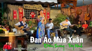 Đan Áo Mùa Xuân |  Cô Diễm Sương Tây Ninh | Bolero Mái Lá - Hát Live