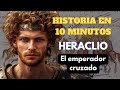 HERACLIO, THE CRUSADER EMPEROR - (English subtitles)- DOCUMENTARY PODCAST ON ANCIENT ROME BIOGRAPHY.