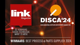 DISCA'24 finalisten en winnaar Best Parts \u0026 Process supplier Award.