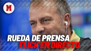 EN DIRECTO I Rueda de prensa de Flick previa al partido de Liga frente al Sevilla. MARCA