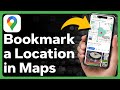 How To Bookmark A Location In Google Maps