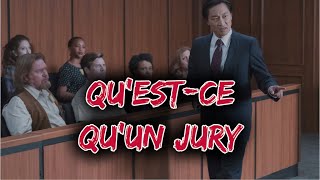 Qu'est-ce qu'un jury ?