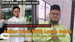 Moment Ustadz Nuruddin Skak Mat Guru Gembul‼️Kekalahan Telak Guru Gembul