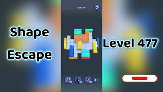 🔥 Shape Escape Level 477 Walkthrough | Can You Solve It? 🧠💥