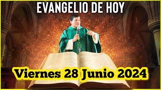 EVANGELIO DE HOY Viernes 28 Junio 2024 con el Padre Marcos Galvis