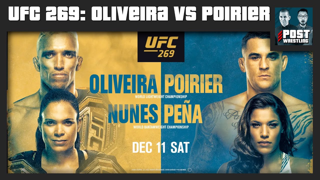 UFC 269 POST Show: Julianna Peña Upsets Amanda Nunes; Oliveira Retains ...