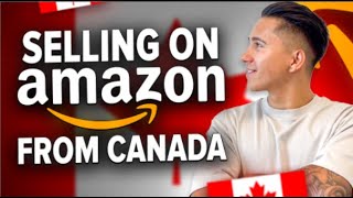 How To Sell On Amazon.com From CANADA (Step By Step Beginners Guide!)