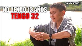 NO TENGO 13 AÑOS, TENGO 32