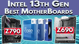 Best Z790 Motherboard & Best Z690 Motherboard for 13th Gen Intel Raptor Lake | Z690 vs Z790