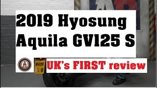 2019 Hyosung Aquila 125 UK's FIRST REVIEW