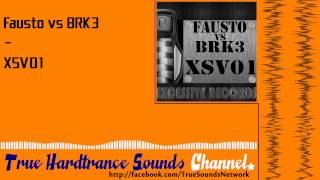 Fausto vs BRK3 - XSV01