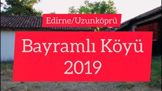 #BayramlıKöyü Edirne / Uzunköprü / Bayramlı Köyü Havadan  Drone çekimi