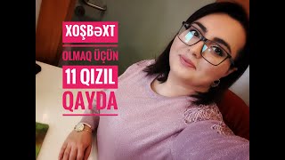 Xoşbəxt olmaq üçün 11 qızıl qayda / Mutlu olmanın 11 yolu/ Xoşbəxtlik üçün 11 addım