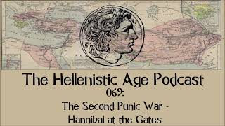 069: The Second Punic War - Hannibal at the Gates