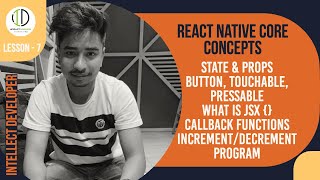 #7 - Exploring React Native State & Props, Button, TouchableOpacity, Pressable, and ScrollView