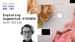 Livestream | _Exploring Augmented STRINGS Intro