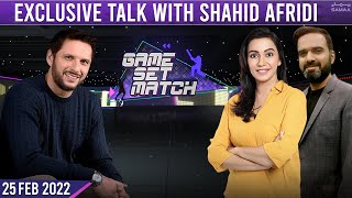Game Set Match - Exclusive talk with Shahid Afridi - SAMAATV - 25 Feb 2022