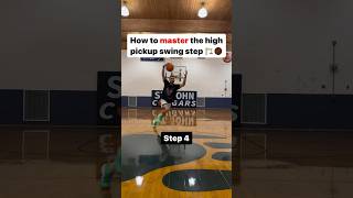 How to master the high pickup swing step 🏗️🏀