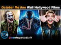 Top 5 Upcoming Hollywood Movies In OCT 2024 || अक्टूबर में आने वाली हॉलीवुड की 5 बड़ी फिल्मे...