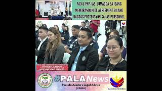 SIGNING OF THE MEMORANDUM OF AGREEMENT BETWEEN THE PAO AND PNP-INTERNAL AFFAIRS SERVICE (IAS).