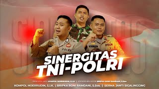 SINERGITAS TNI - POLRI