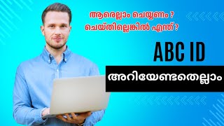 ABC ID ഈ കാര്യങ്ങൾ നിർബന്ധമായും അറിഞ്ഞിരിക്കണം