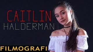 Caitlin Halderman - FILMOGRAFI