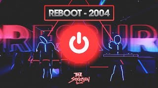 REBOOT - 2004