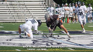 MKA vs Millburn - Boys LAX - 4-16-2024 LIVE on MKA.TV 4:30pm