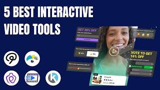 5 Best Interactive Video Software Tools To 10X Your Engagement