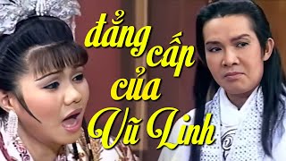 Có Lẽ Đây Là Vở Tuồng Cải Lương đã Thể hiện Đẳng cấp của Vũ Linh | Vũ Linh, Ngọc Huyền, Phượng Mai