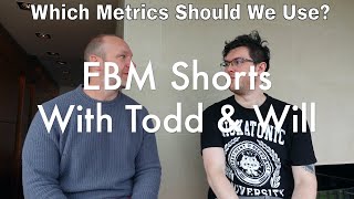 EBM Shorts: Which Key-Value Metrics (KVM) Should We Use?