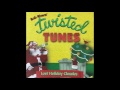 By The I Get The Meat Axe - Twisted Tunes Lost Holiday Classics