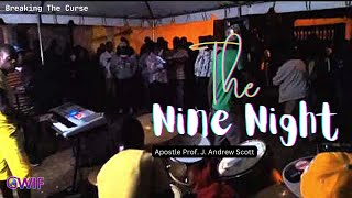 The Nine(9) Night - Apostle Andrew Scott