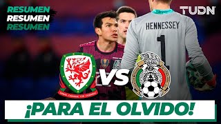 Resumen | Gales vs México | Partido Amistoso Internacional 2021 | TUDN