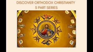 2025-02-16 12:00 PM Discover Orthodoxy Class #3