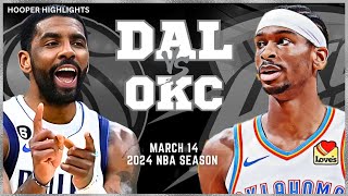Dallas Mavericks vs Oklahoma City Thunder Full Game Highlights | Mar 14 | 2024 NBA Season