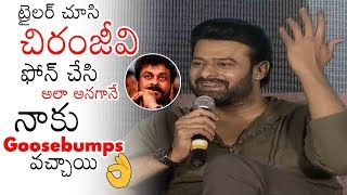 Prabhas Super Comments On Chiranjeevi | Saaho Trailer Launch | Shraddha Kapoor | Daily Culture