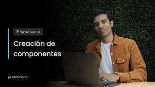 Figma tutorial- Cómo crear y utilizar componentes en Figma