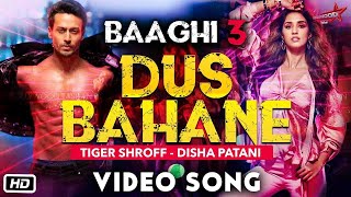 Dus Bahane 2 0 Full Song   Baaghi 3   Tiger Shroff   Shraddha Kapoor   New Songs 2020   Latest Songs
