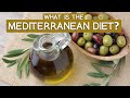 What is the Mediterranean Diet? | Healthy Diet Series