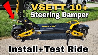 VSETT 10+ Electric Scooter  Steering Damper Install and Test Ride